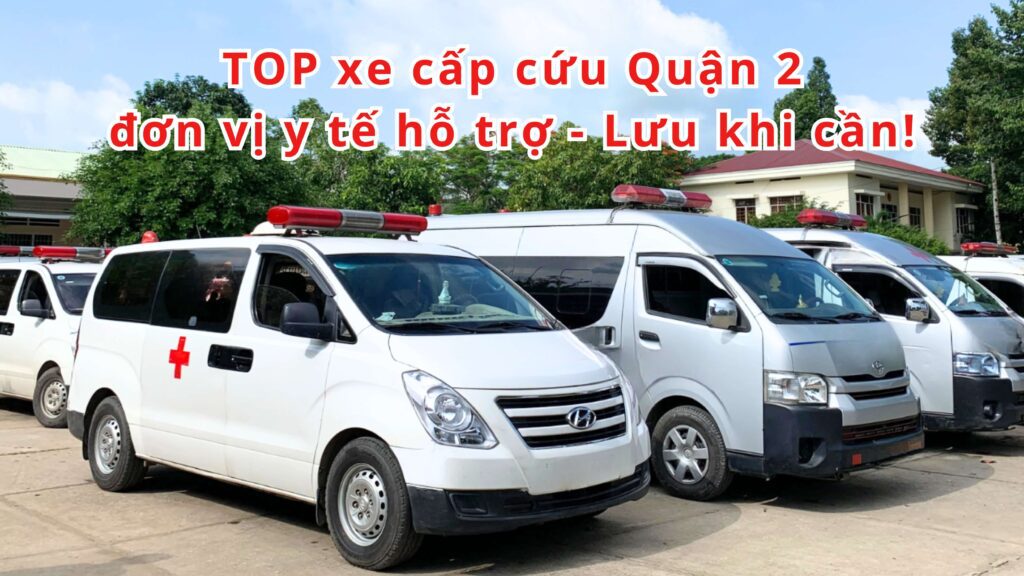 Xe Cấp Cứu Quận 2
