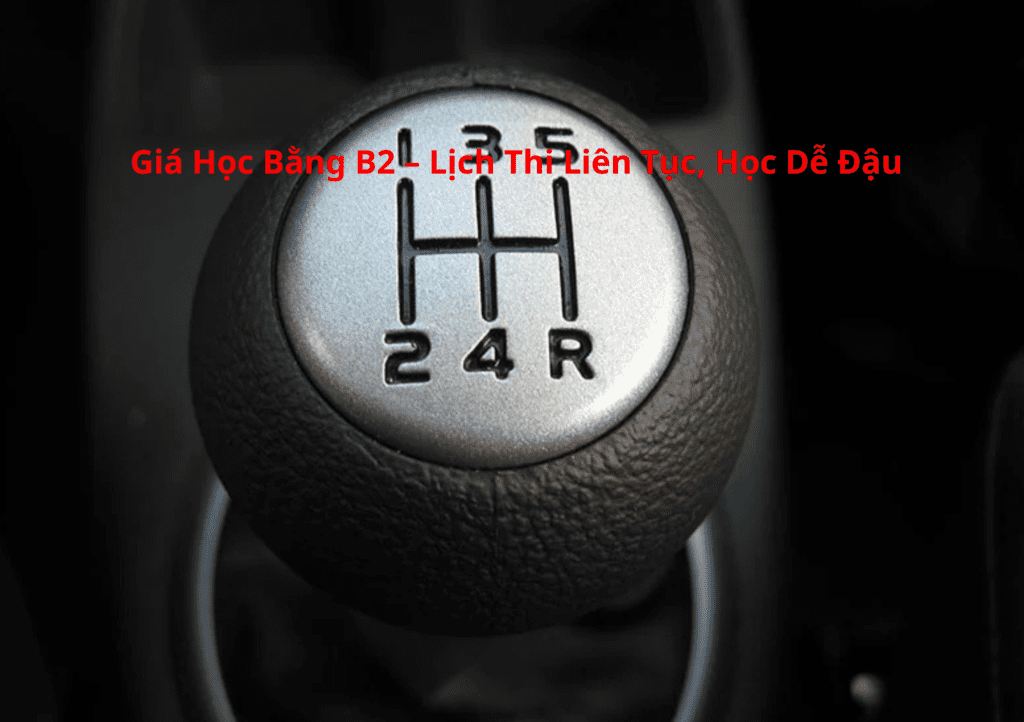 Giá Học Bằng B2