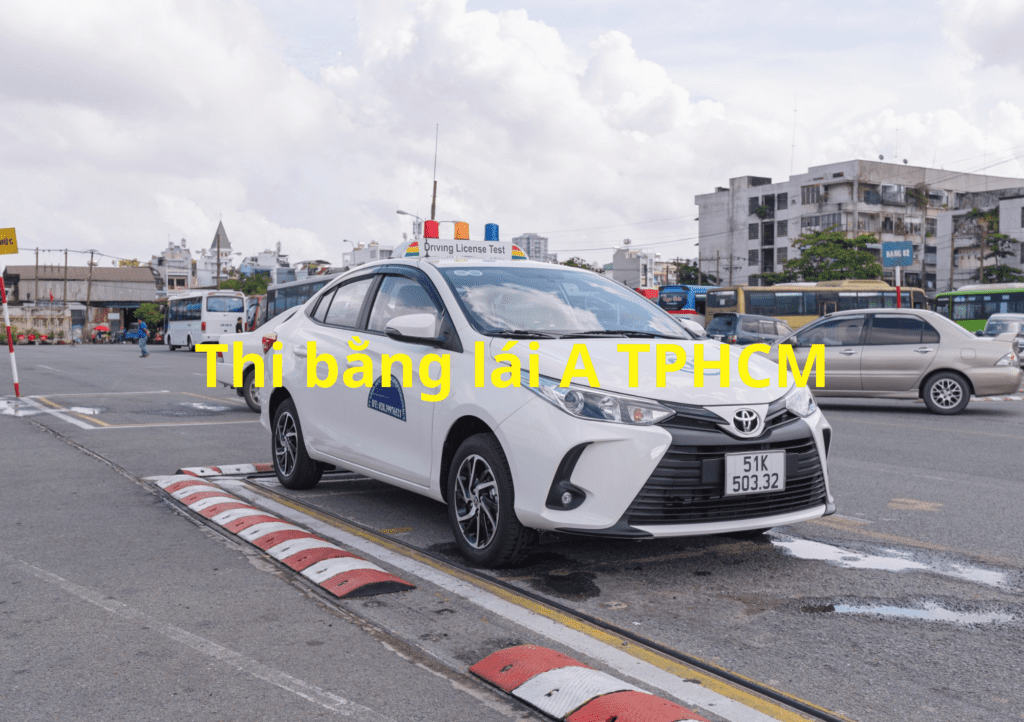 TOP 10+ Thi Bằng Lái A TPHCM 2025 Hỗ Trợ Hồ Sơ Trọn Gói 2 Thi bằng lái A TPHCM