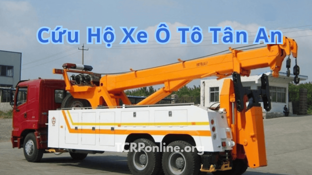 Cứu Hộ Xe Ô Tô Tân An